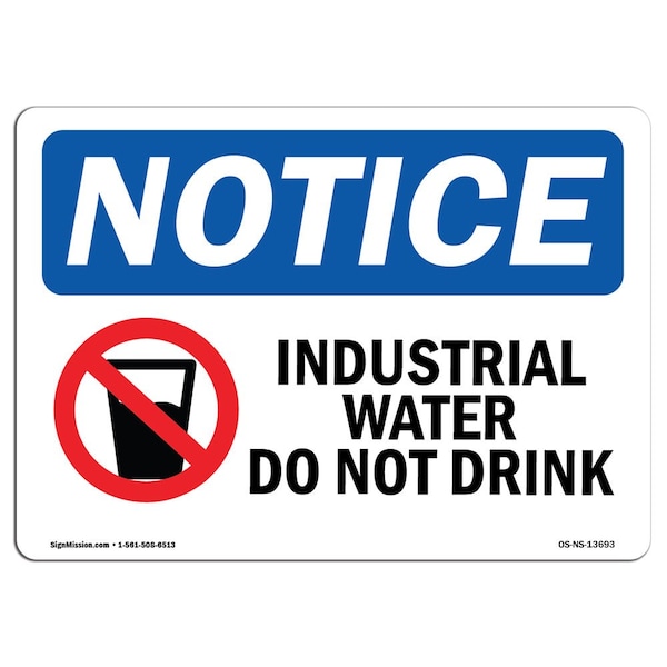 Safety Sign, OSHA Notice, 18" Height, Industrial Water Do Not Drink Sign With Symbol, Landscape